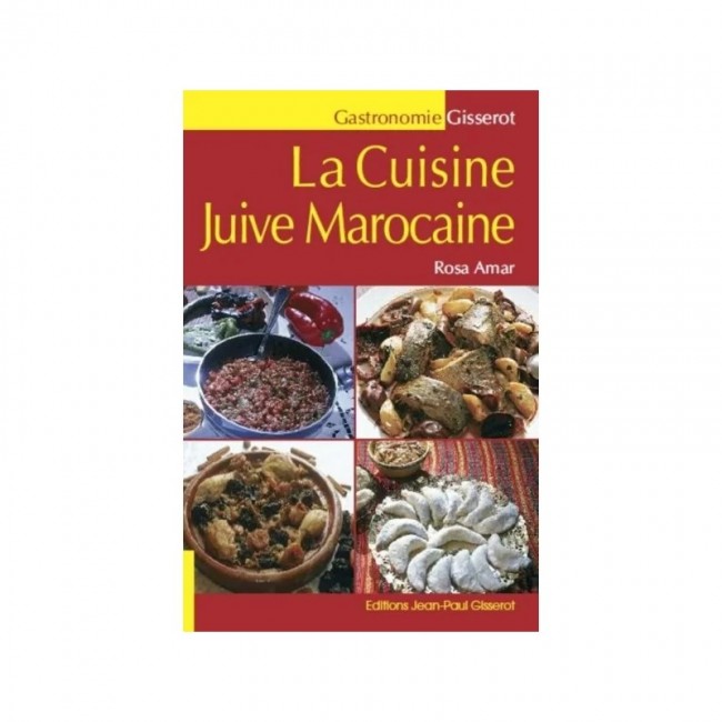 La Cuisine Juive Marocaine