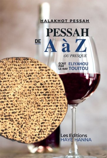 Pessah de A à Z ou Presque
