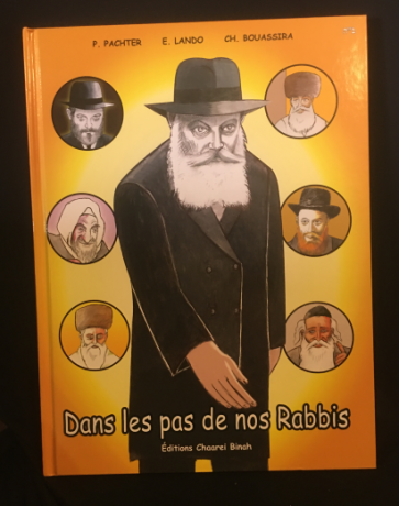 Dans les pas de nos Rabbis