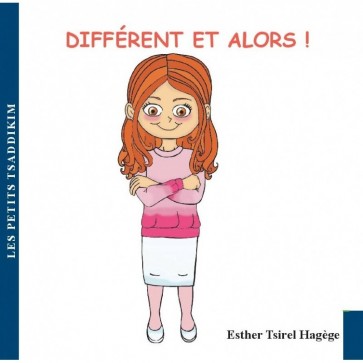 Différent et alors !