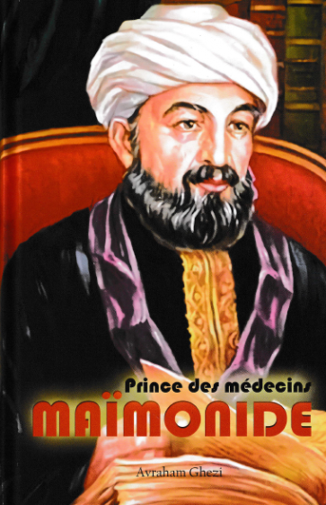 Prince des médecins - MAÏMONIDE 