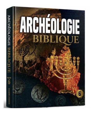 Archéologie Biblique 6