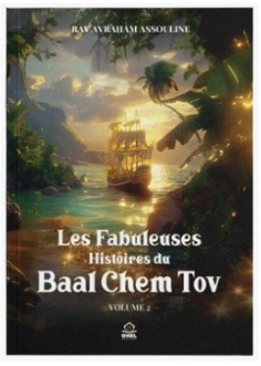 Les Fabuleuses Histoires du Baal Chem Tov 2