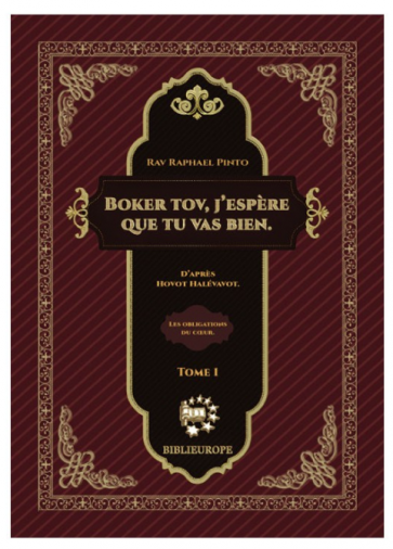 Boker Tov, J'espere Que Tu Vas Bien - D'apres Hovot Halévavot Rav Raphael Pinto