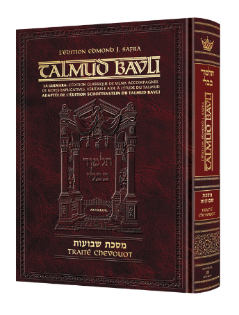 Artscroll: Guemara Chevouot GRANDE, Edmond J. Safra Ed: Chapitre 1-8