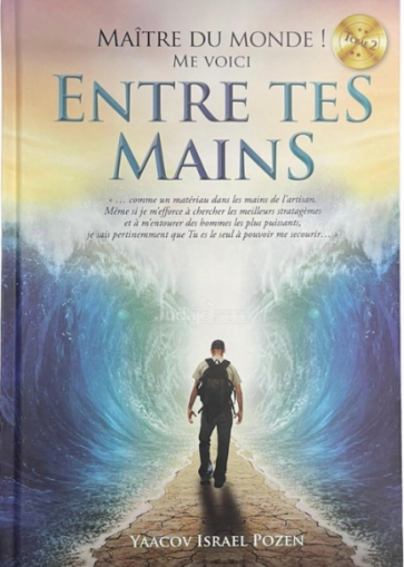 MAÎTRE DU MONDE ! ME VOICI ENTRE TES MAINS TOME 2