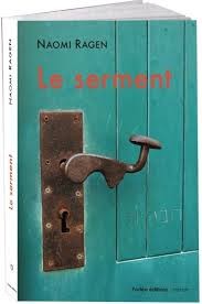 Le serment. Naomi Ragen