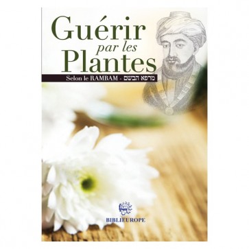 Guérir par les plantes