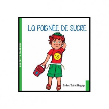 LA POIGNÉE DE SUCRE