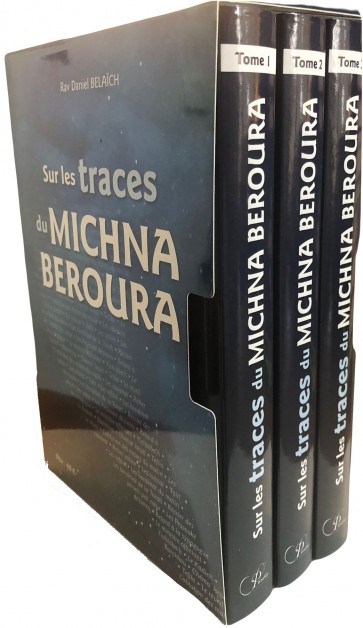 Sur les traces du Michna Beroura 3 Volumes