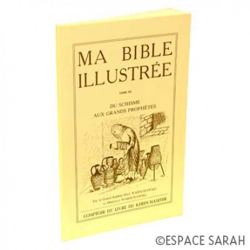 Ma Bible illustrée - Tome III