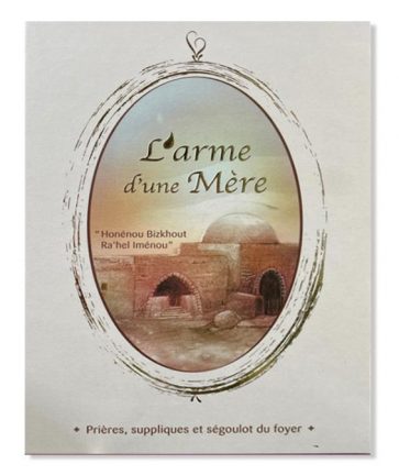 L'ARME D'UNE MÈRE, RABBANITE ELKRIEFF