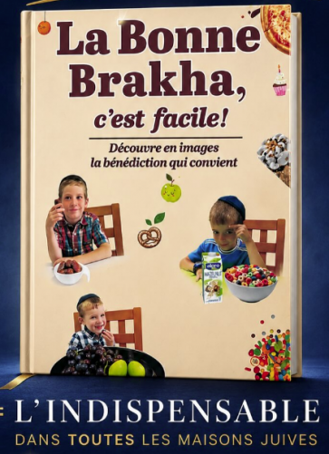 La Bonne Brakha, c'est facile !