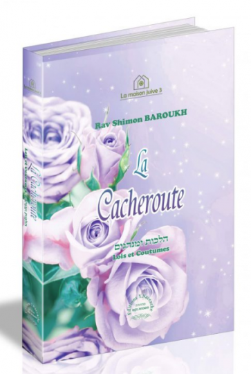 La Cacheroute - Rav Shimon Baroukh