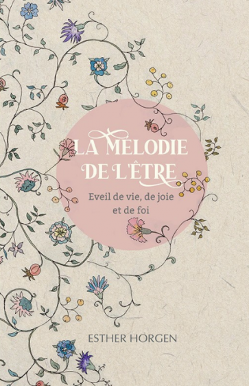 LA MÉLODIE DE L'ÊTRE