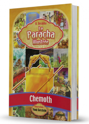 La Paracha Illustrée Chemot