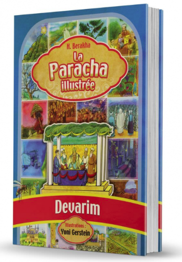 La Paracha Illustrée Devarim