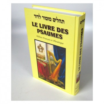 Le Livre Des Psaumes. Mizmor LeDavid Français Hébreu Phonétique