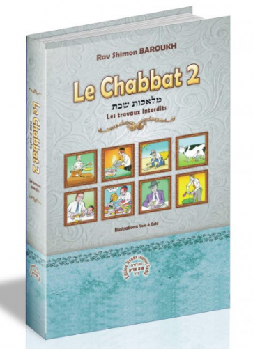 Le Chabbat 2 - Rav Shimon Baroukh