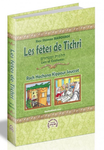 Les fêtes de tichri- Rav Shimon Baroukh