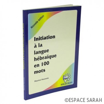 Initiation à la langue hébraïque en 100 mots