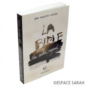 La Bible - Un autre regard