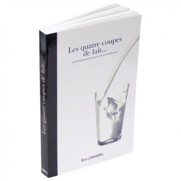 Les quatre coupes de lait…