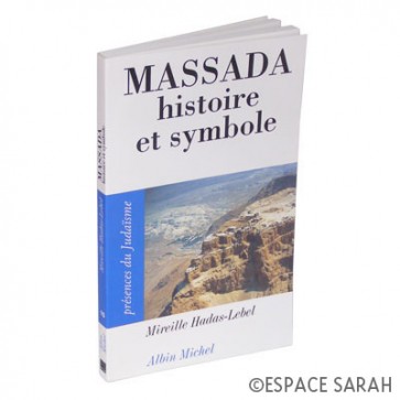 Massada - histoire et symbole