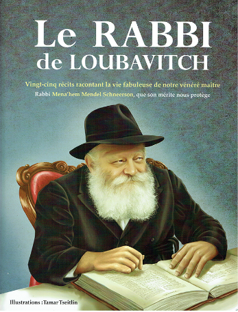 LE RABBI DE LOUBAVITCH