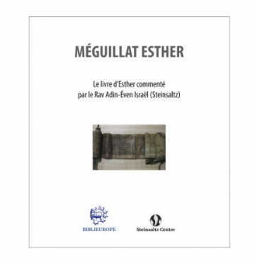 Meguilat Esther - Le Livre D’Esther Commenté Par Le Rav Adin-Éven Israël (Steinsaltz)