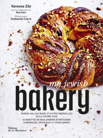 My Jewish Bakery - Babka, hallah, bagel et autres merveilles de la cuisine juive