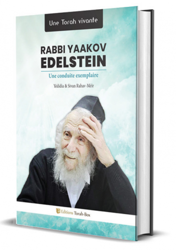 RABBI YAAKOV EDELSTEIN - UNE CONDUITE EXEMPLAIRE