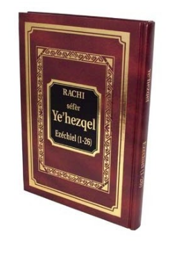 Rachi Séfèr Ye'hezqel 1- Ezéchiel (1-26)