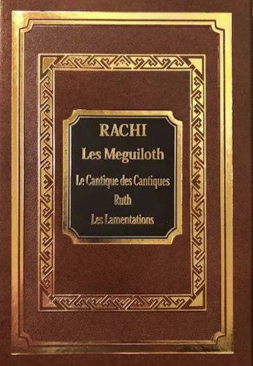 Rachi Séfèr – Meguiloth – Le cantique des cantiques, Ruth, Les Lamentations
