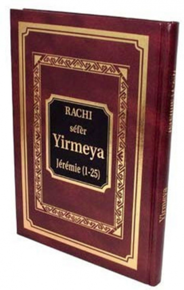 Rachi Séfèr – Yirmeya – Jérémie – Tome 1 Chapitres 1 à 25