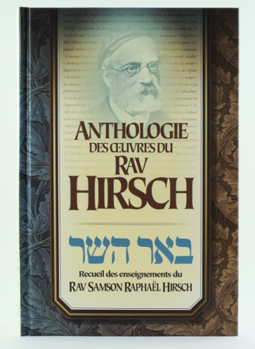 Anthologie des Œuvres du Rav Hirsch 