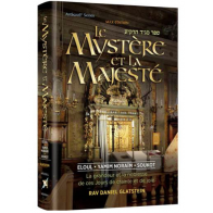 Le Mystere et La Majeste - Eloul Yamim Noraim Soukot