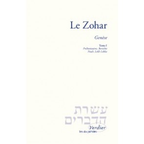 Le Zohar – Genèse, tome I Préliminaires, Beréchit, Noah, Lekh Lekha