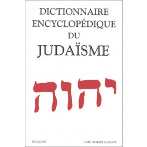 Dictionnaire encyclopédique du judaïsme 