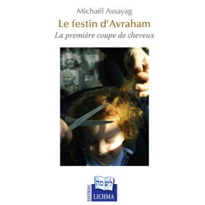 Le Festin d'Avraham - La première coupe de cheveux