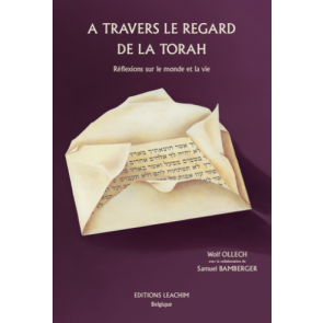 A travers le regard de la Torah