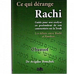 Ce qui dérange Rachi - Chemot