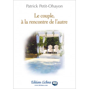 Le couple, à la rencontre de l'autre