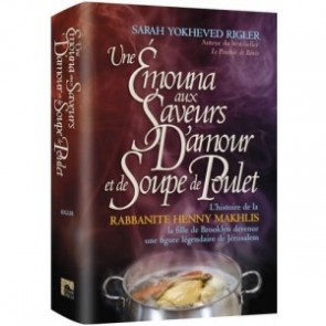 Une Emouna aux Saveurs d'Amour et de Soupe de Poulet