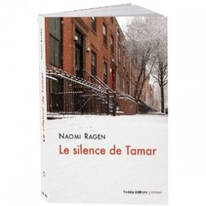 Le silence de Tamar. Naomi Ragen