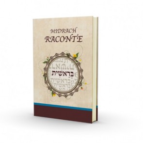 Le Midrash raconte - Berechit- Nouvelle Edition