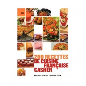 200 RECETTES DE CUISINE FRANÇAISE CASHER