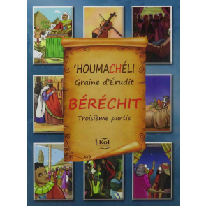 HOUMACHELI - BERECHIT - PARTIE 3