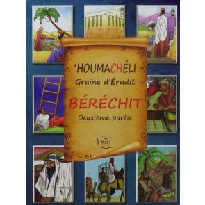 HOUMACHELI - BERECHIT - PARTIE 2