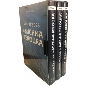 Sur les traces du Michna Beroura 3 Volumes
